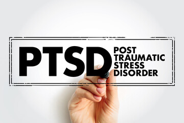 PTSD Posttraumatic Stress Disorder - psychiatric disorder that may occur in people who have...