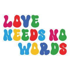 Love Needs No Words