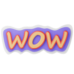 3D illustration of wow. positive sticker