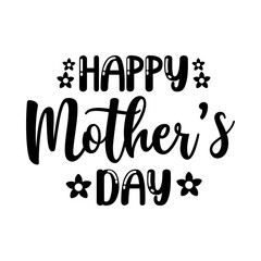 Mother’s Day typography clip art design on plain white transparent isolated background for sign, card, shirt, hoodie, sweatshirt, apparel, tag, mug, icon, poster or badge
