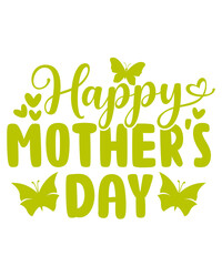 Fototapeta premium Mother’s Day typography clip art design on plain white transparent isolated background for sign, card, shirt, hoodie, sweatshirt, apparel, tag, mug, icon, poster or badge