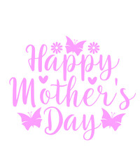 Mother’s Day typography clip art design on plain white transparent isolated background for sign, card, shirt, hoodie, sweatshirt, apparel, tag, mug, icon, poster or badge
