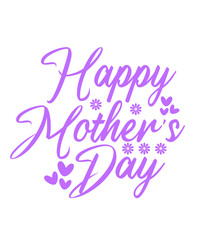 Fototapeta premium Mother’s Day typography clip art design on plain white transparent isolated background for sign, card, shirt, hoodie, sweatshirt, apparel, tag, mug, icon, poster or badge