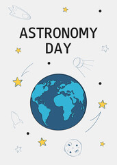 Astronomy Day. Vertical background with space in doodle style. Template for banner, flyer, presentation, card, poster.
