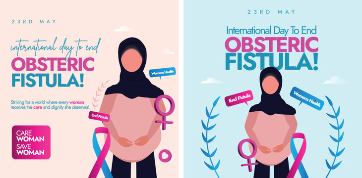 International day to end Obstetric Fistula banners, post. 23rd May International day to end Obstetric Fistula banners, post template with a pregnant Muslim woman, women symbol with pink, blue theme.