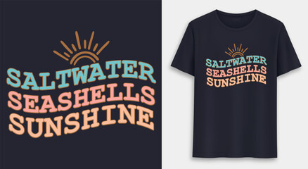 saltwater seashells sunshine t shirt design