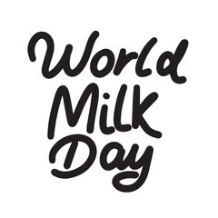 World Milk Day text black color isolated. Hand drawn vector art.