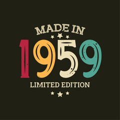 Made in limited edition tshirt design