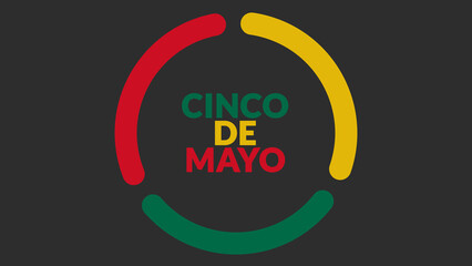 Cinco De Mayo Text In Colorful Circle Background, Cinco de mayo banner, card, poster, illustration for enjoying and celebrating Cinco de mayo. - Powered by Adobe