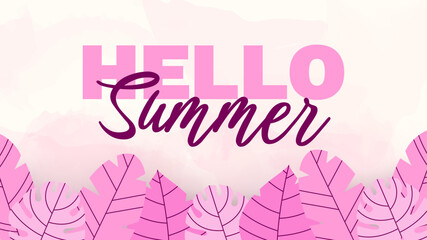 Hello Summer banner template with tropical leaves. Space for text. Horizontal pink banner for website design, social media, travel and holiday ads, sale promotion,  summer card, and party invitation.