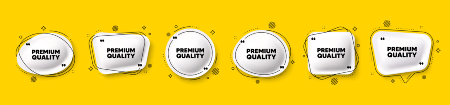 Premium quality tag. Speech bubble 3d icons set. High product sign. Top offer symbol. Premium quality chat talk message. Speech bubble banners with comma. Text balloons. Vector