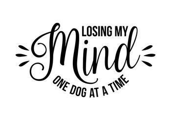 Dog Svg , Dog Cut Files, Dog Mom Svg, Dog Lover Svg,Dog Quote Svg, Dog Saying, Dog Design, Pet Svg, Pet Dog Svg, Dog mom, pet mom
