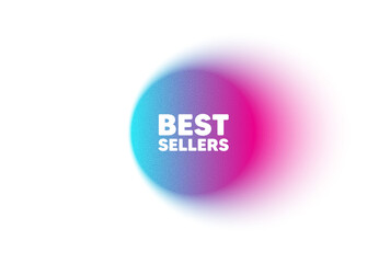 Color neon gradient circle banner. Best sellers tag. Special offer price sign. Advertising discounts symbol. Best sellers blur message. Grain noise texture color gradation. Vector