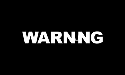 Text Illustration of the 'WARNING!' Sign, Simple and Flat Style, Eye Catching and Memorable. Can use for Banner, Sticker, Website, Apps, or Graphic Design Element. Vector Illustration