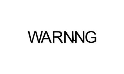 Text Illustration of the 'WARNING!' Sign, Simple and Flat Style, Eye Catching and Memorable. Can use for Banner, Sticker, Website, Apps, or Graphic Design Element. Vector Illustration