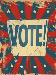 vote! vintage poster, red, white, and blue colors