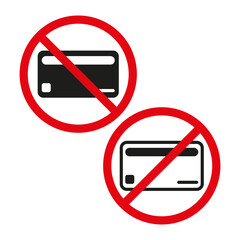 No credit cards accepted sign. Payment restriction Vector icons. Financial policy symbols.