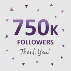 illustration for 750k followers on social media. commemorative and thank you text. 750k followers design. vector art for social networks. number of followers.