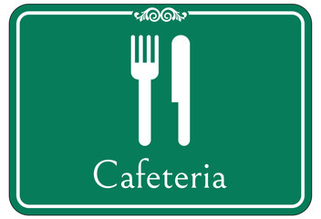 Cafeteria sign