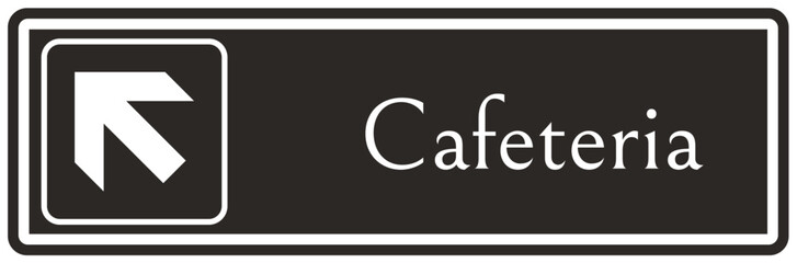 Cafeteria sign