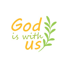 Bible Verse. Christian faith for print or use as poster, card, sticker or T Shirt