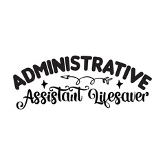 Administrative Assistant Lifesaver SVG Design