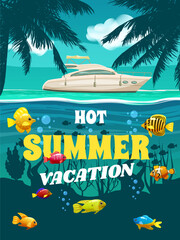 Poster Hot Summer Vacation. Ocean sea, underwater
