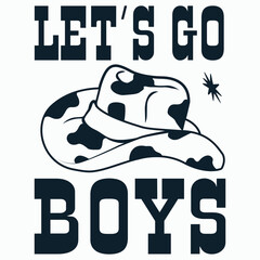 Let's Go Boys Western Cowgirl Girls T Shirt Gift 