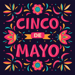 Cinco de Mayo, May 5, federal holiday in Mexico. Fiesta vector square banner design with Mexican floral traditional elements. Ornate folk graphic. Lettering ornamental sign for poster, greeting card