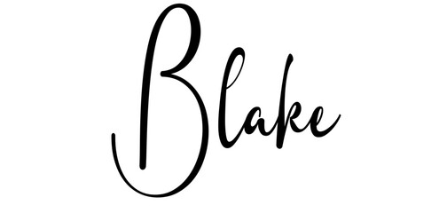Blake - black color - name written - ideal for websites, presentations, greetings, banners, cards, t-shirt, sweatshirt, prints, cricut, silhouette, sublimation, tag - obrazy, fototapety, plakaty