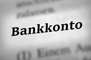 Bankkonto - schwarzweiß Text - deutsches Wort - obrazy, fototapety, plakaty