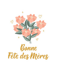Mother's Day card. Text in French - Happy Mother's Day. Holidays lettering. Ink illustration. Postcard design.
