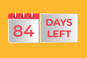84 days to go countdown template. 84 day Countdown left days banner design. 84 Days left countdown timer
