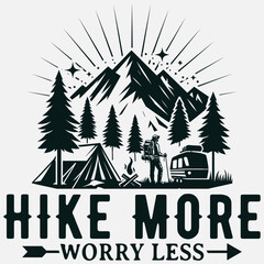 Hike More Worry Less Funny Hikeing T-shirt Design,camping T-shirt design,mountain Hiking T-shirt design