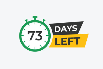 73 days to go countdown template. 73 day Countdown left days banner design. 73 Days left countdown timer
