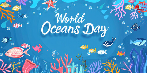 Vibrant underwater scene depicting various colorful fishes, corals, and bubbles, commemorating World Oceans Day.