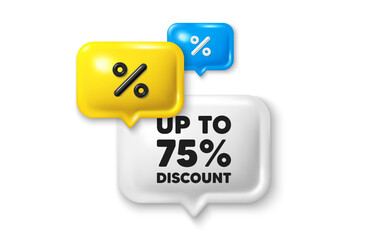 Discount speech bubble offer 3d icon. Up to 75 percent discount. Sale offer price sign. Special offer symbol. Save 75 percentages. Discount tag discount offer. Speech bubble sale banner. Vector