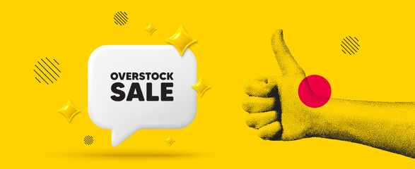 Hand showing thumb up like sign. Overstock sale tag. Special offer price sign. Advertising discounts symbol. Overstock sale chat box 3d message. Grain dots hand. Like thumb up sign. Vector
