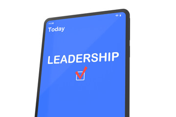 Electronic tablet with calendar app and text LEADERSHIP. Scheduling concept, deadline control. 3D illustration.
