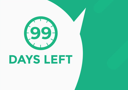 99 days to go countdown template. 99 day Countdown left days banner design. 99 Days left countdown timer