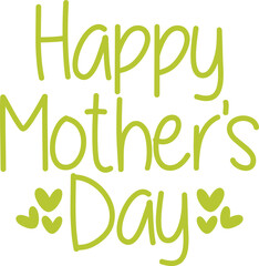 Fototapeta premium Mother’s Day typography clip art design on plain white transparent isolated background for sign, card, shirt, hoodie, sweatshirt, apparel, tag, mug, icon, poster or badge