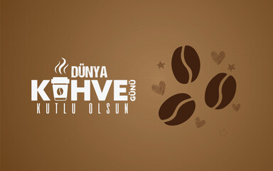 Dünya kahve günü kutlama tasarımı. Translation: World coffee day celebration design.