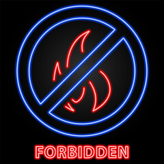 Neon sign no fire, modern glowing banner design, colorful trend of modern design on a black background. Vector illustration.