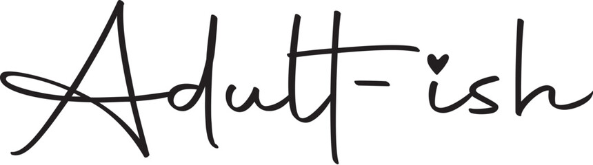 Adult-ish