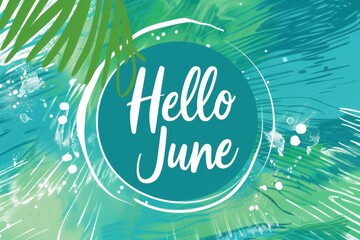 "Hello June", circular logo, text in white on a teal and green gradient background, pool water ripples Generative AI - Powered by Adobe