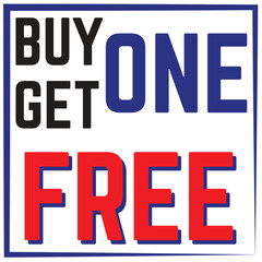 Buy One Get One Free Tag: Blue and red text Promotional Offer Design sticker