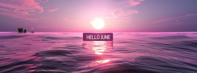 The text "HELLO JUNE" the sun with a beautiful sea landscape in background, sunset, purple sky Generative AI