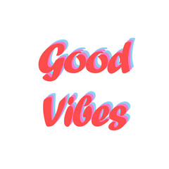 Good Vibes