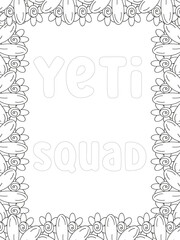 Quotes Flower Coloring Page Beautiful black and white illustration for adult coloring book