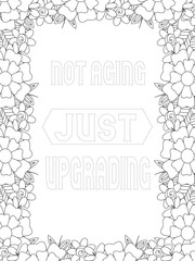 Quotes Flower Coloring Page Beautiful black and white illustration for adult coloring book